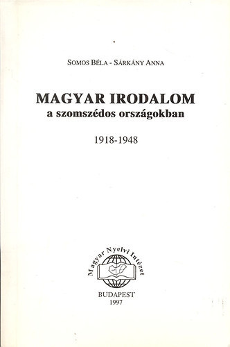 Magyar irodalom a szomszdos orszgokban 1918-1948