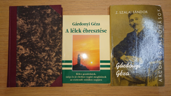 Z. Szalai S�ndor G�rdonyi G�za - 2 k�nyv G�rdonyi G�z�t�l �s egy r�la sz�l� aj�nd�kba: A l�lek �breszt�se, K�t katica-bog�r + G�rdonyi G�za (Arcok �s vallom�sok)