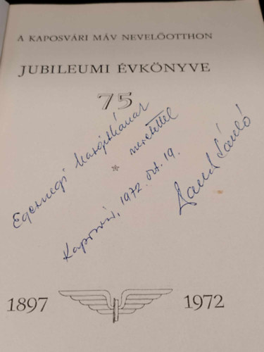 A Kaposv�ri M�V Nevel�otthon Jubileumi �vk�nyve 75