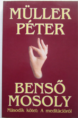Bens� mosoly II. - A medit�ci�r�l