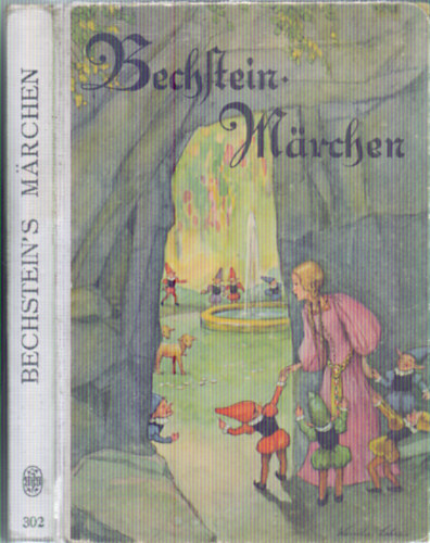 Ludwig Bechstein - Bechsteins Mrchen (Mit Illustrationen in Farbendruck)