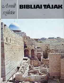 Bibliai tjak (A mlt szletse)