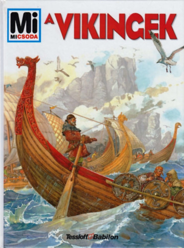 A vikingek (Mi micsoda)