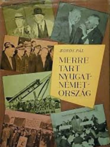 Merre tart Nyugat-N�metorsz�g