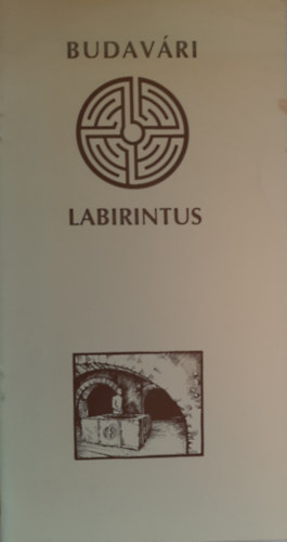 Budav�ri labirintus