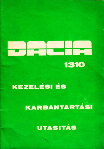 Dacia 1310 (kezelsi s karbantartsi utasts)