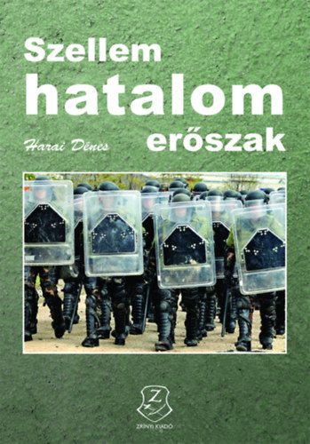 Szellem, hatalom, erszak