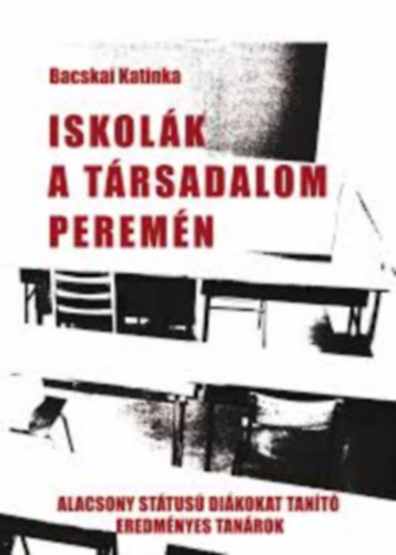 Iskol�k a t�rsadalom perem�n