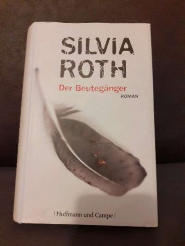 Der Beuteganger - roman