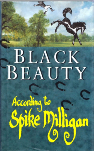 Black Beauty - According to Spike Milligan