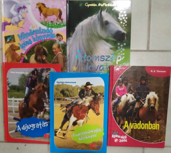5 db Pony club m: Mindentud lovas knyvem + A vadonban + A westernlovagls kziknyve + A djugrats + lomszp lovak