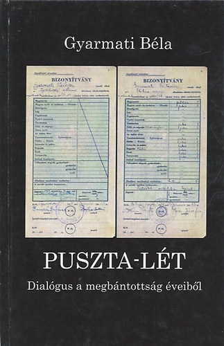 Puszta-lt - Dialgus a megbntottsg veibl