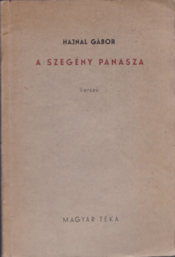 A szeg�ny panasza (dedik�lt)