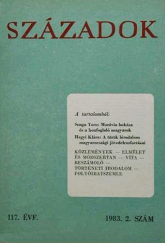 Szzadok - A Magyar Trtnelmi Trsulat kzlnye 117. vf., 1983. 2. szm