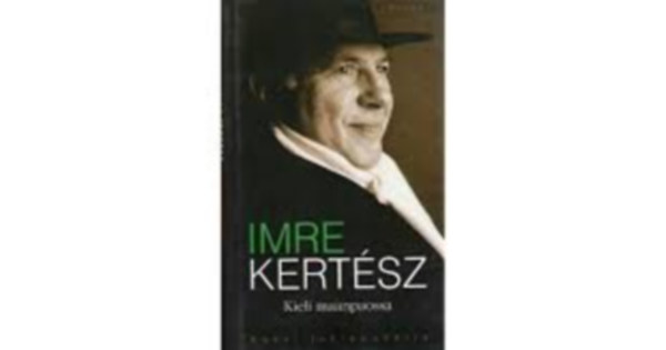 Kertsz Imre - Kieli maanpaossa