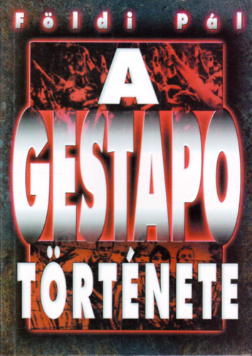 A Gestapo trtnete