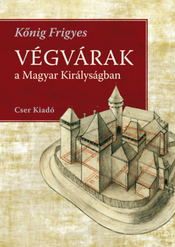 V�gv�rak a Magyar Kir�lys�gban