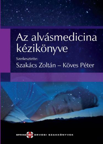 Dr. Dr. Kves Pter Szakcs Zoltn - Az alvsmedicina kziknyve