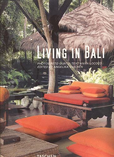 Angelika Taschen  (szerk.) - Living in Bali