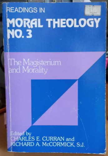 Readings in Moral Theology No. 3 - The Magisterium and Morality (Paulist Press)