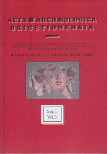 Rmai kori falfestmnyek Brigetibl (Acta Arheologica Brigetionensia I. 3.)