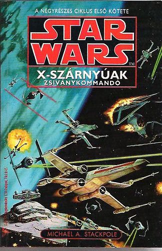 Star Wars: Zsiv�nykommand�