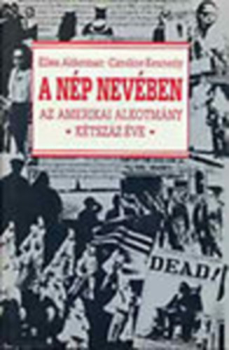 A np nevben-Az amerikai alkotmny ktszz ve