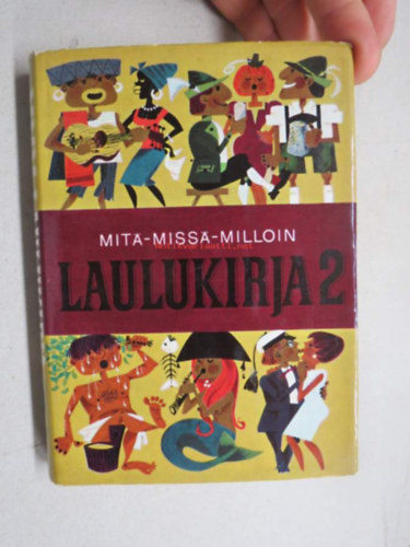 Mit� Miss� Milloin - Laulukirja 2