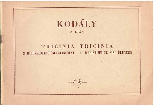 Tricinia - 28 h�romsz�lam� �nekgyakorlat