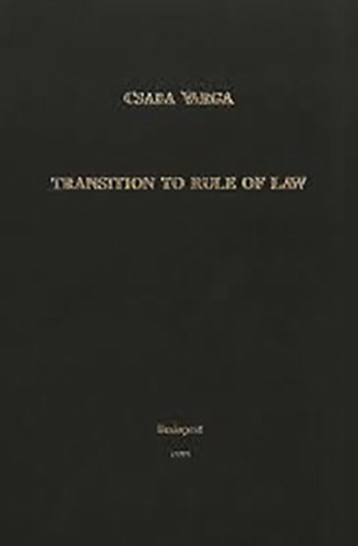 Transition to rule of law: On the democratic transformation in Hungary