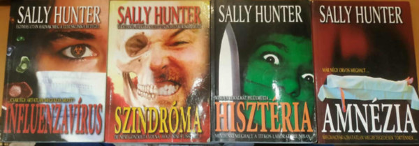 4 db Sally Hunter orvosi krimi: Amn�zia + Hiszt�ria + Influenzav�rus + Szindr�ma