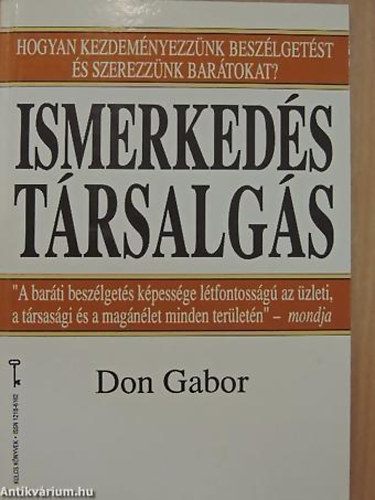 Ismerkeds - trsalgs HOGYAN KEZDEMNYEZZNK BESZLGETST S SZEREZZNK BARTOKAT?