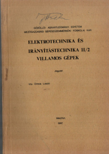 Elektrotechnika s irnytstechnika II/2 villamos gpek. - Jegyzet.