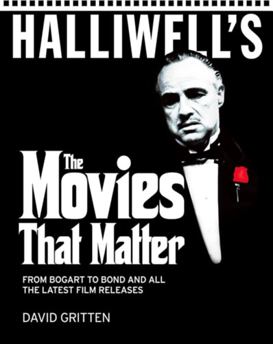 Halliwell's - The Movies that Matter ("Filmek, melyek sz�m�tanak" angol nyelven)