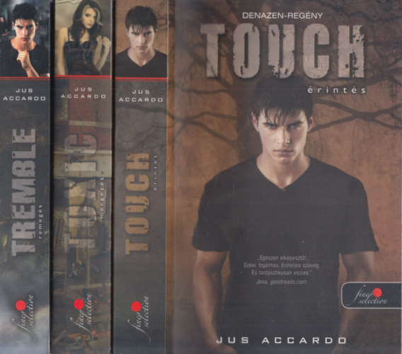 Denazen 1-3. (Touch- �rint�s + Toxic- M�rgez�s + Tremble- Remeg�s)