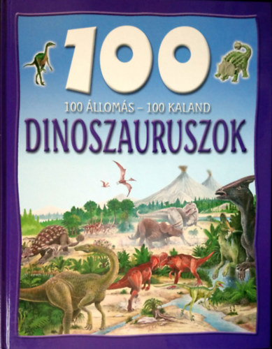 100 lloms-100 kaland - Dinoszauruszok