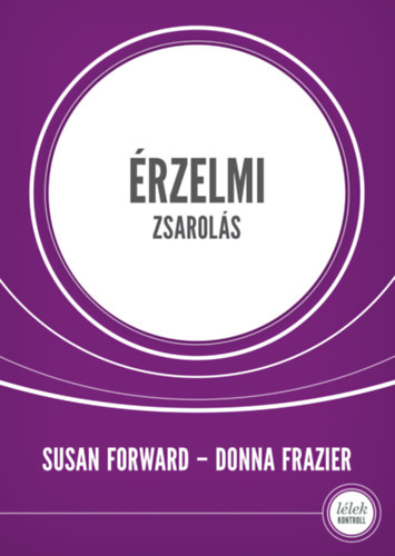 Susan Forward Donna Frazier - rzelmi zsarols