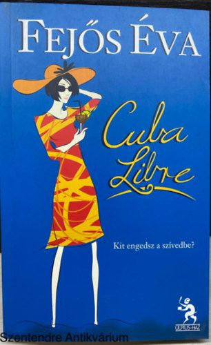 Cuba Libre - KIT ENGEDSZ A SZVEDBE?