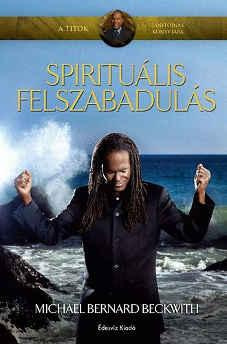 Spiritu�lis felszabadul�s (teljes kiad�s)