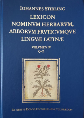 Lexicon Nominum Herbarum, Arborum Fruticumque Linguae Latinae IV.