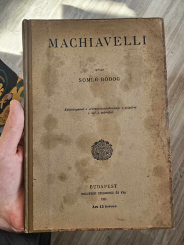 Machiavelli + Martinovicsnak Istentagad elveket hirdet, imnt flfedezett francia munkja