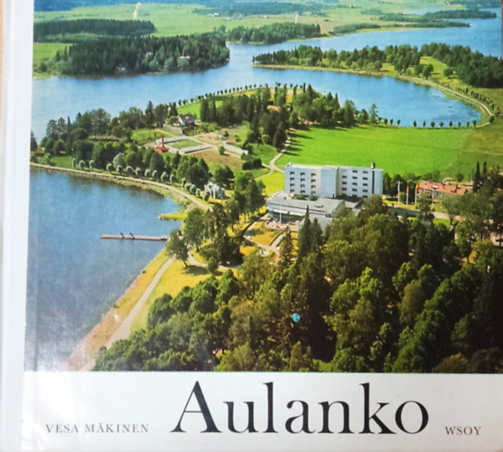 Vesa Mkinen - Aulanko Vrikuvina - Aulanko in Colour