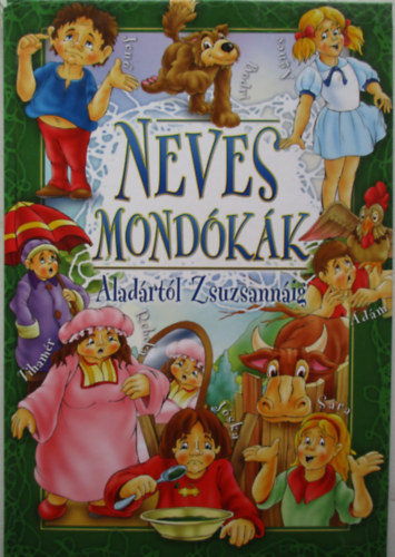 Neves mondkk - Aladrtl Zsuzsannig