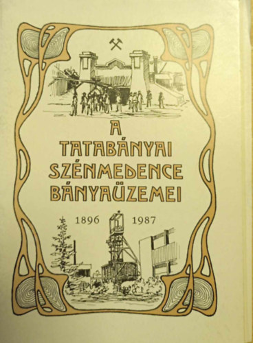 A tatabnyai sznmedence bnyazemei 1896-1987