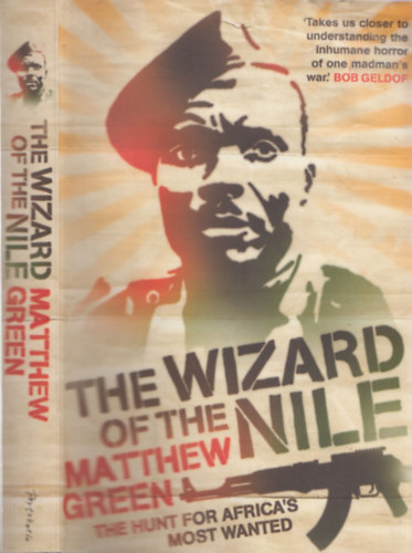 The Wizard of the Nile (The Hunt for Africa's Most Wanted)