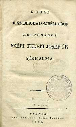 Nhai R. Sz. birodalombli grf szki Teleki Jzsef r srhalma