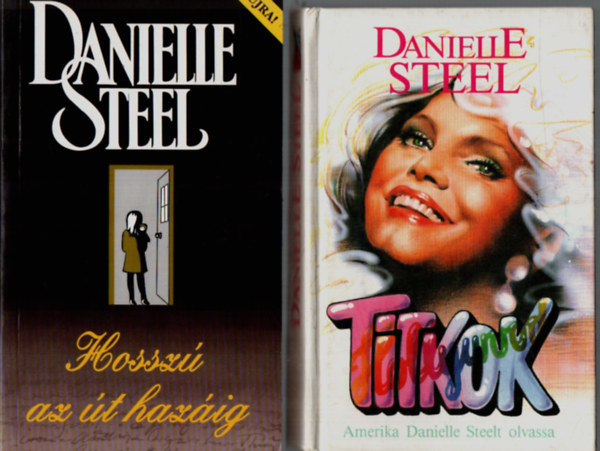 2 db Danielle Steel egytt: Titkok, Hossz az t hazig.