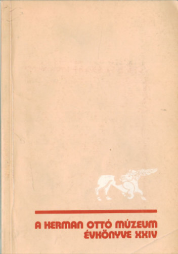 A Herman Ott� M�zeum   �vk�nyve  XXIV . 1985
