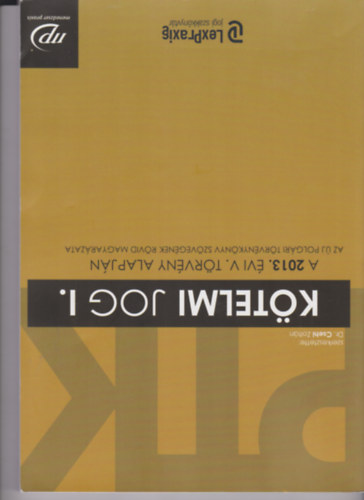 Ktelmi jog I. - A 2013. vi V. trvny alapjn