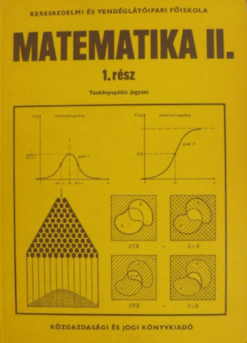 Matematika II. 1. rsz -  Kereskedelmi s Vendgltipari Fiskola